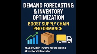 Demand Forecasting & Inventory Optimization | Boost Supply Chain Performance
