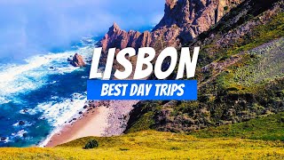 Top 8 Best Day Trips from Lisbon in 2025 | Lisbon Day Trip Destinations