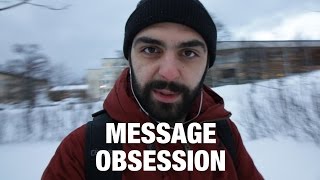 Message Obsession | Code Walks 056