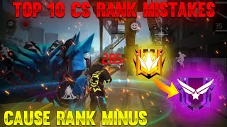 ➠ TOP 10 CS RANK MISTAKES CAUSE YOUR RANK MINUS || AVOID THIS MISTAKES TO BOYYAH EVERY GAME#freefire