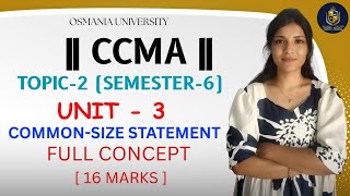 CCMA | COST CONTROL & MANAGEMENT  ACCOUNTING | UNIT-3 COMMON SIZE STATEMENT   | @shivanipallela⁩  