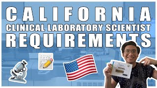Requirements for the California Clinical Laboratory Scientist License | MedTech/Medical Lab Science