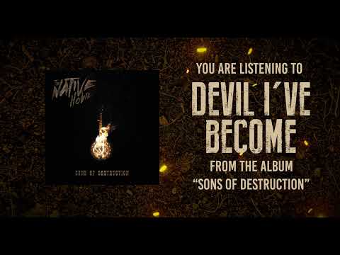 THE NATIVE HOWL - Devil I've Become