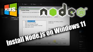 How to Install Node.js on Windows 11/ 10