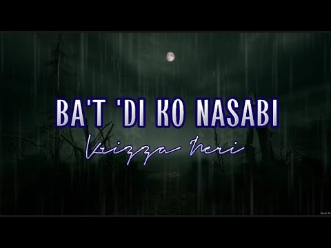 BA'T 'DI KO NASABI | Krizza Neri | MusiKaraoke