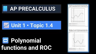 AP Precalculus Unit 1 Topic 1.4 - Polynomial Functions and Rates of Change