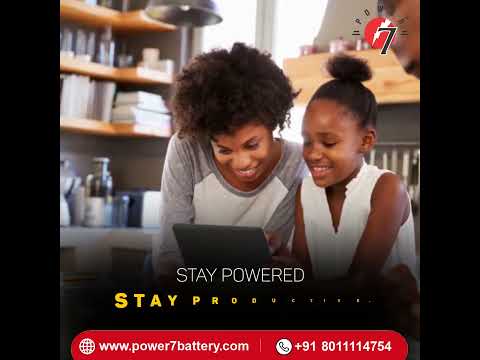 High capacity. Fast charging. Long life – Power 7 delivers it all#HighCapacity #FastCharging