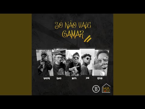 Só Não Vale Gamar