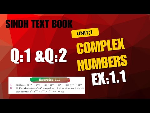 Complex Numbers | Sindh Textbook Class XI | Exercise 1.1 Q1 & Q2 Solution