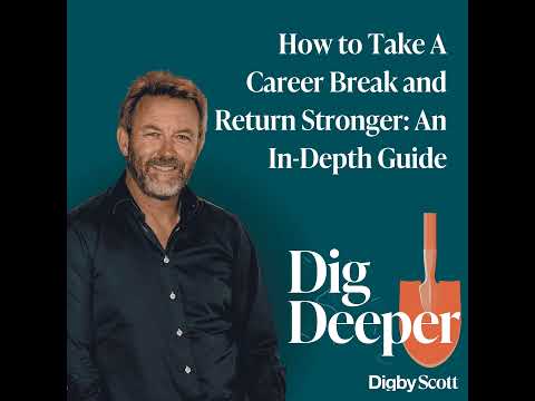 16. How to Take A Career Break and Return Stronger: An In-Depth Guide