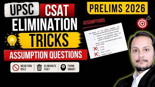 UPSC CSAT 2026 | Assumption Questions Masterclass 🔥 |Elimination Tricks