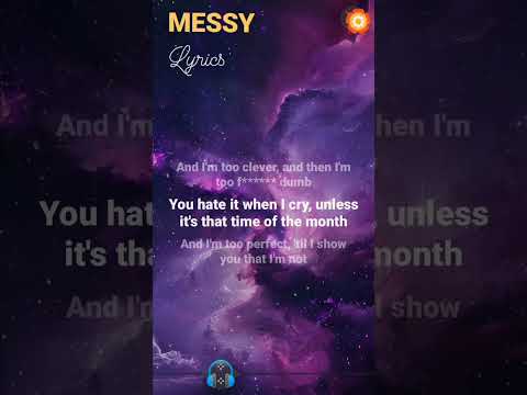 MESSY lyrics #songlyrics #fypage #lyrics #messy #tiktoksong #tiktokfyp #tiktok