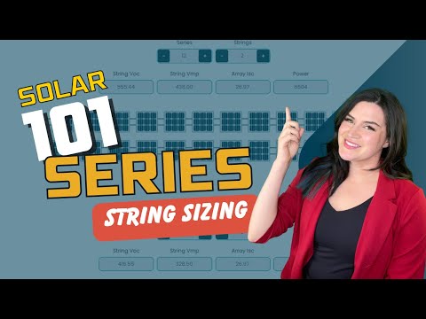 UpTop Solar 101 #7 : String Sizing