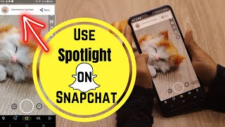 How to upload spotlight video on snapchat