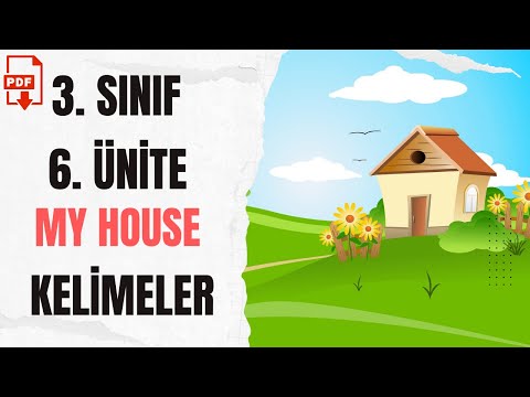 3. SINIF İNGİLİZCE 6. ÜNİTE MY HOUSE KELİMELER  QUIZ + PDF