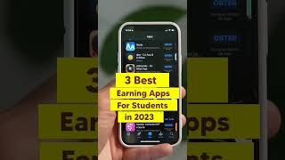 3 best earning app for students in 2024 #earnmoneyonline #earningapp #shorts