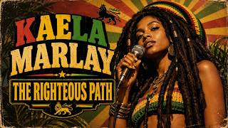 Roots Reggae (1978) [Lost Album] Kaela Marlay – The Righteous Path