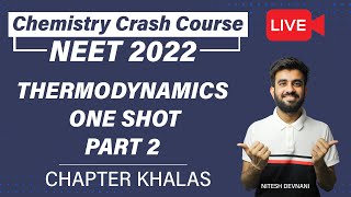 Thermodynamics One Shot Part 2 | Most Detailed Session | NEET | Nitesh Devnani