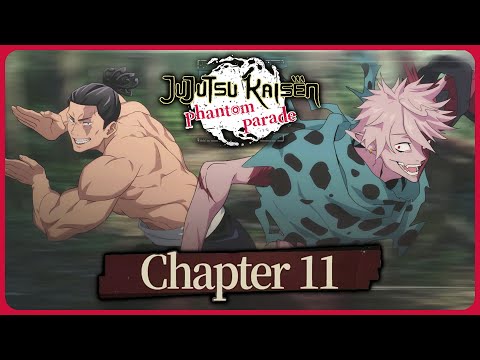 Jujutsu Kaisen Phantom Parade - Chapter 11 Full Playthrough