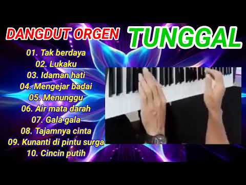 FULL ALBUM DANGDUT LAWAS ORGEN TUNGGAL
