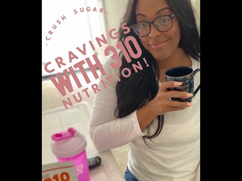 SWEETS DON'T STAND A CHANCE ! CRUSH SUGAR CRAVINGS WITH 310 NUTRITION ! QUICK QUARANTINE VIDEO !