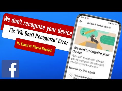 🔒 Fix “We Don’t Recognize Your Device” Error ✅ | No Email or Phone Needed!
