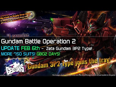 Gundam Battle Operation 2 UPDATE 2/6 - Zeta Gundam 3P2 Type!! RED ZETA!!! MORE 750 SUITS! GBO2 DAYS!