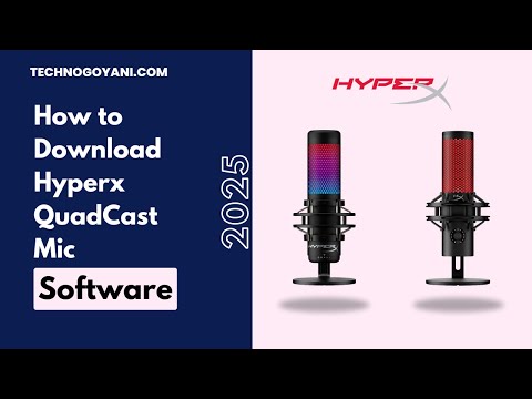 How to Download Hyperx QuadCast Mic Software 2025