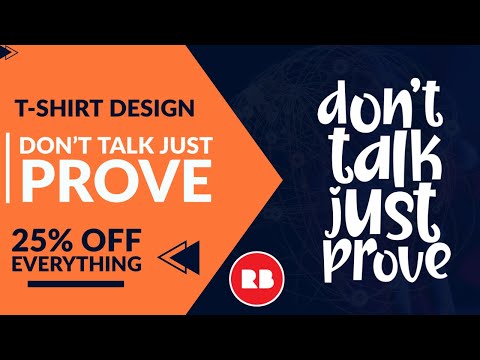 Don't Talk Just Prove | T-Shirt Design | FOR MEN'S👕& WOMEN'S👚