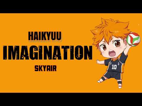 HAIKYU!! - Imagination Lyrics