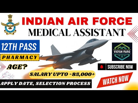 Indian Air Force Medical Assistant Vacancy 2025 🔥 | Group Y Intake 02/2026 |