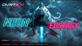 NEON ECSTASY「夜の陶酔」☄️ High-Energy Darkwave Synth Mix  «OVRTXN»