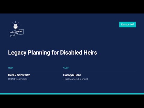 Carolyn Bare: Legacy Planning for Disabled Heirs