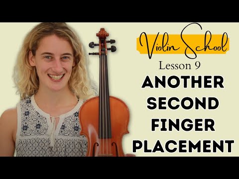 Violin School Beginner's Lesson 9: Second Finger Position 2
