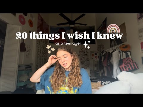 What I wish I knew as a Teenager