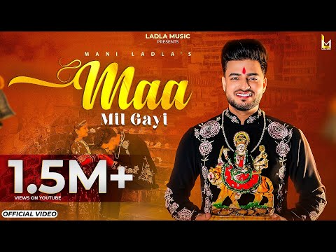 Maa Mil Gayi || Mani Ladla || Jatinder Jeetu || Ladla Music 2025