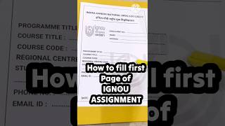 How to fill IGNOU ASSIGNMENT FRONT PAGE #trending #shorts #shortsfeed #ignou #ignouassignment #viral