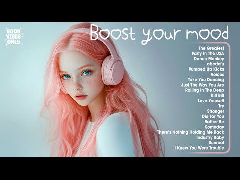 Boost your mood 🌷🌷🌷 A chill playlist for when you want good vibes - if vibes were a playlist