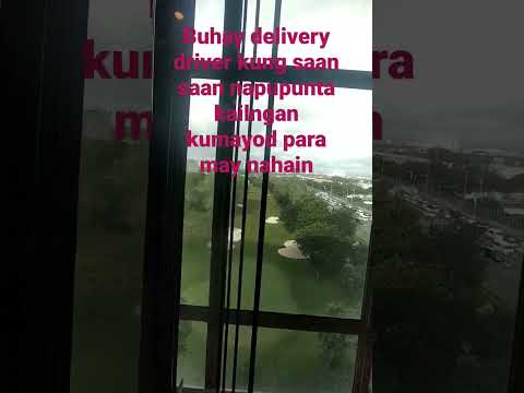 delivery driver lang tayo alagaan natin ang ating trabaho hanggat meron