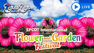 🔴 LIVE Epcot International Flower and Garden Festival Live Stream 04.14.2026
