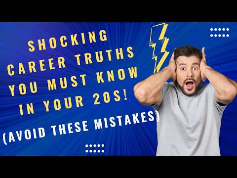 Shocking Career Truths You Must Know in Your 20s! Avoid These Mistakes