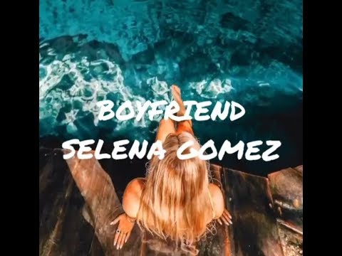 #boyfriend #selenaGomez #lyricalvideo    Boyfriend ll Selena Gomez