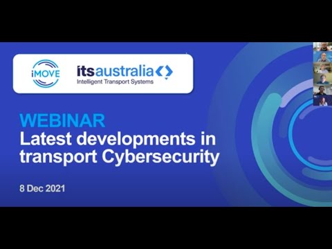 Webinar video: 'Latest developments in transport cybersecurity in Australia and Europe'