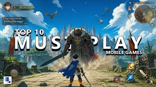 Top 10 Best New Android & iOS Games (July 2026)