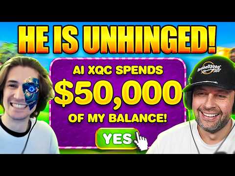 I let XQC SPEND MY BALANCE... but HE IS AI & WAS COMPLETELY UNHINGED!! (Bonus Buys)