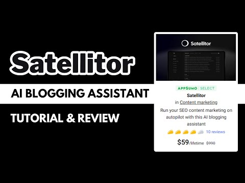 Satellitor Tutorial & Review 2024 | Best AI Content Writer & Automation Tool | Saas LTD Hunter🔥