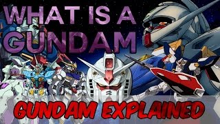 Gundam Explained - What is a Gundam