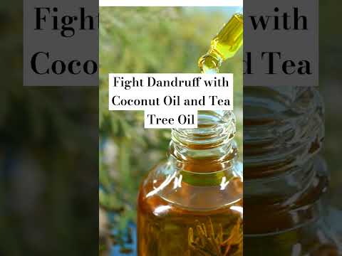 Fight Dandruff with Coconut Oil and Tea Tree Oil | Health Hub #dandrufftreatment #dandruffproblems