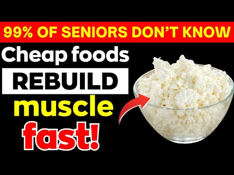 Over 60? Eat THESE 7 Cheap High-Protein FOODS to Build MUSCLE Fast! | Senior Health