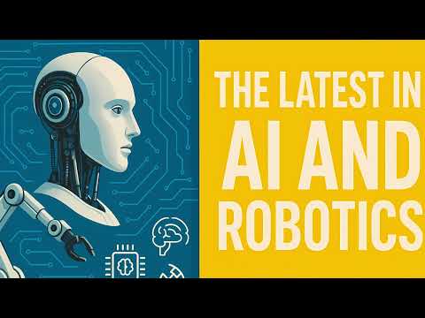 The Latest in AI and Robotics #AI #Robotics #AILatest #RoboticsUpdate #TechNews #FutureTech